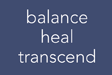 Balance Heal Transcend